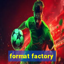 format factory